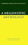 A Hellenistic Anthology (Cambridge Greek and Latin Classics) A Hellenistic Anthology (Cambridge Greek and Latin Classics)