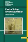 Plastics Testing and Characterization: Industrial Applications