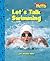 Let's Talk Swimming (Scholastic News Nonfiction Readers: Sports Talk)