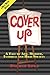 Cover Up: A Tale of Art, Intrigue, Murder, asnd High Society
