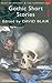 Gothic Short Stories by David Blair