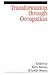 Transformation Through Occupation by Ruth Watson