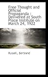 Free Thought and Official Propaganda by Bertrand Russell