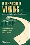 In the Pursuit of Winning: Problem Gambling Theory, Research and Treatment