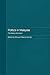 Politics in Malaysia (Routledge Malaysian Studies Series)