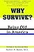 Why Survive? by Robert N. Butler