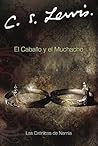 El caballo y el muchacho by C.S. Lewis