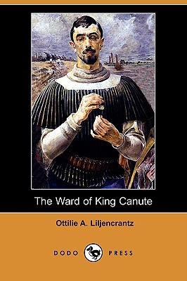The Ward of King Canute (Paperback)