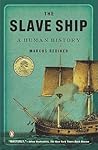 The Slave Ship: A...