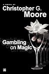 Gambling on Magic
