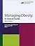 Managing Obesity: A Clinical Guide