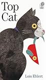 Top Cat: A Picture Book for Children (Ages 4-7) About a Cat Who Learns That Welcoming a New Kitten Brings Friendship and Fun
