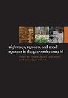 Highways, Byways, and Road Systems in the Pre-Modern World (Ancient World: Comparative Histories) Highways, Byways, and Road Systems in the Pre-Modern World (Ancient World: Comparative Histories)