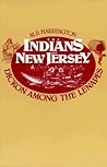 The Indians of New Jersey: Dickon Among the Lenapes