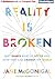 Reality is Broken by Jane McGonigal