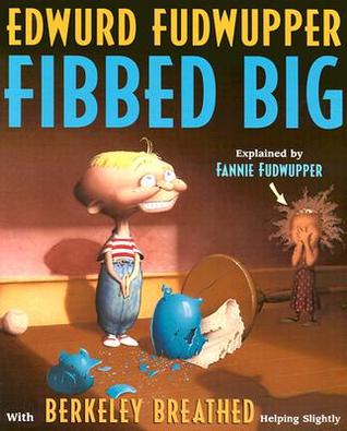 Edwurd Fudwupper Fibbed Big (Storyopolis Books)
