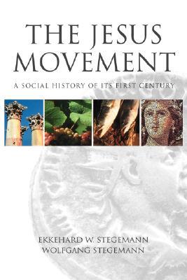 The Jesus Movement: A Social History of Its First Century (Paperback)