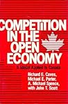 Competition in an Open Economy: A Model Applied to Canada (Harvard Economic Studies) Competition in an Open Economy: A Model Applied to Canada (Harvard Economic Studies)