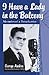 I Have a Lady in the Balcony: Memories of a Broadcaster in Radio and Television