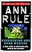 Everything She Ever Wanted by Ann Rule