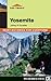 Top Trails: Yosemite: Must-Do Hikes for Everyone
