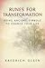 Runes for Transformation by Kaedrich Olsen