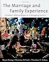 The Marriage and Family Experience: Intimate Relationships in a Changing Society