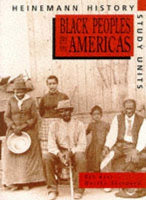 Black Peoples of the Americas (Heinemann History Study Units)
