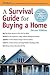 A Survival Guide for Buying a Home