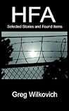 HFA: Selected Stories and Found Items