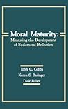 Moral Maturity: Measuring the Development of Sociomoral Reflection