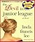 The Devil in the Junior League by Linda Francis Lee