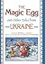 The Magic Egg and Other Tales from Ukraine by Barbara J. Suwyn