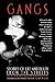 Gangs: Stories of Life and Death from the Streets (Adrenaline Classics)