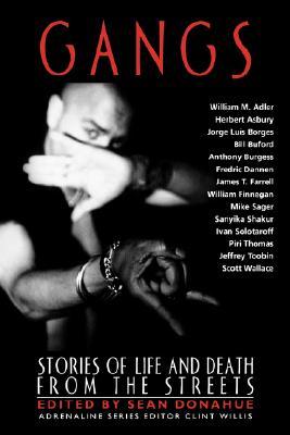 Gangs: Stories of Life and Death from the Streets (Adrenaline Classics)