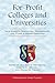 For-Profit Colleges and Uni...