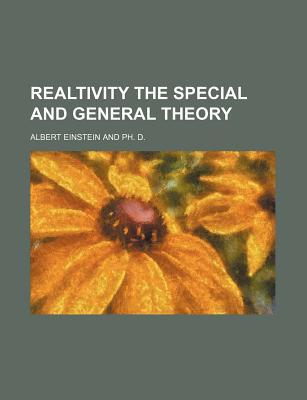 Relativity: The Special and General Theory