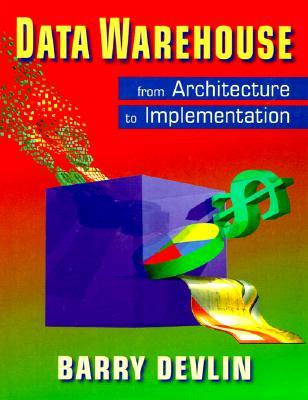 Data Warehouse: From Architecture to Implementation (Paperback)