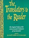 The Translators to the Reader: The Original Preface of the King James Version of 1611 Revisited
