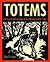 Totems: The Transformative ...