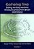 Gathering Time: Dating the Early Neolithic Enclosures of Southern Britain and Ireland