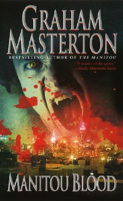 Manitou Blood (Manitou, #4)