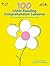 100 Little Reading Comprehension Lessons: Fun-to-Read Stories with Skill-Building Exercises