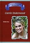 Carrie Underwood (Blue Banner Biographies)