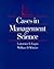 Cases in Management Science