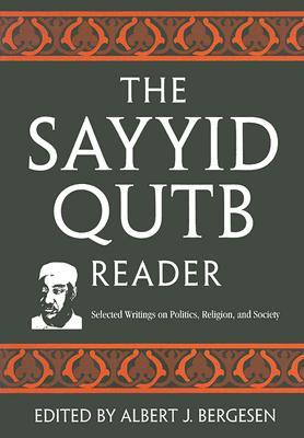 The Sayyid Qutb Reader (Paperback)