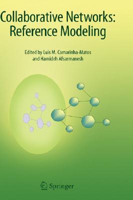 Collaborative Networks:Reference Modeling (Hardcover)