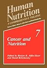 Cancer and Nutrition (Human Nutrition, 7)