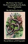 The Persian 'mar Nemeh': The Zoroastrian 'book of the Snake' Omens And Calendar & the Old Persian Calendar
