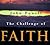 The Challenge of Faith